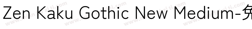 Zen Kaku Gothic New Medium字体转换